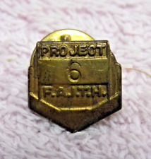 VINTAGE PROJECT 6 F.A.I.T.H. - PIN picture