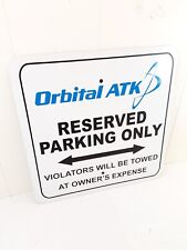 Vtg Orbital ATK Real Reserved Parking Metal Sign Northrop Grumman Space Aviation picture