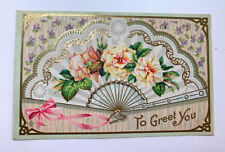 Vintage POSTCARD Embossed, To Greet you, Flowers, Fan, Gold Foil, No stamp picture