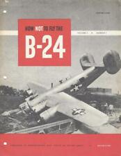 1945 AAF HOW NOT TO FLY THE B-24 PILOT TRAINING HANDBOOK FLIGHT MANUAL-CD picture