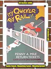 METAL SIGN - 1939 Its Quicker by Rail GWR LNER LMS Southern 3 - 10x14 Inches picture
