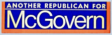ORIG. VINTAGE UNUSED BUMPER STICKER: ANOTHER REPUBLICAN FOR MCGOVERN. 3.5 X 12.5 picture