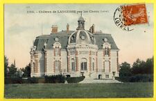 cpa CASTLE of FRANCE Written in 1907 CHÂTEAU de LANGESSE by les Choux (Loiret) picture