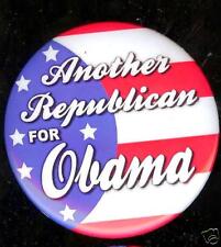 Another REPUBLICAN for  OBAMA 2008 pin 3 inch Campaign  pinback picture