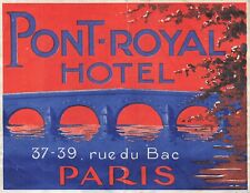 Paris France-Pont-Royal Hotel-Re de Bac-1925 Luggage Decal picture