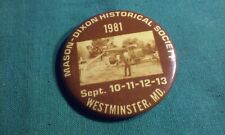 Mason-Dixon Historical Society Vintage 1981 Pinback Metal Button Steam Engine MD picture