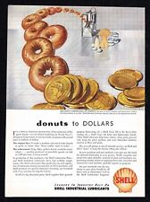 1946 Shell Industrial Lubricant Automatic Machine Donuts to Dollars Print Ad Vtg picture