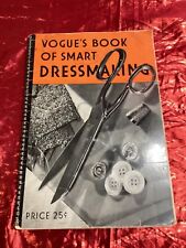 Vogue's Book Of Smart Dressmaking 1940 Sewing Tailoring Fashion Reference VTG picture