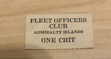 WWI1 MILITARY TRADE TOKEN CHIT FLEET OFFICERS CLUB ADMIRALTY ISLANDS picture