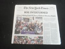 2022 JUNE 25 NEW YORK TIMES - ROE OVERTURNED IN 6-TO-3 RULING, ENDS 50 YEARS picture