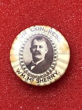 1904 William McSherry US Congress  PA Campaign Button Rare Antique picture