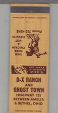 Matchbook Cover D-X Ranch and Ghost Town Amelia - Bethel, OH picture