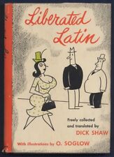 Otto Soglow & Dick Shaw LIBERATED LATIN, 1st,  Illustrated HC in DJ, VGood+ 1951 picture