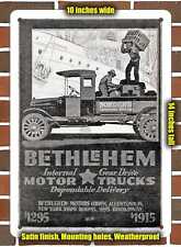 Metal Sign - 1918 Bethlehem Truck- 10x14 inches picture