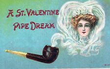 VALENTINE'S DAY - A St. Valentine Pipe Dream Postcard - 1911 picture
