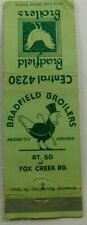 Bradfield Broilers Perfectly Dressed Vintage Matchbook Cover picture