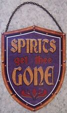 Metal Sign Medieval Warning Spirits Get Thee Gone NEW 5 1/4