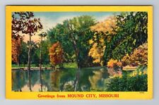 Mound City MO-Missouri, Scenic Greetings, Lake, Vintage c1956 Postcard picture