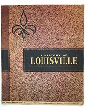 1963 A History Of Louisville COURIER-JOURNAL KY Newspaper LGE 125 Anniversary picture