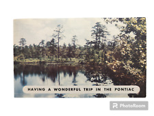 Vintage Postcard Having a Wonderful Trip in the Pontiac picture
