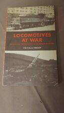 Locomotives At War Army Railway of WW2 by Kalla Bishop Book picture