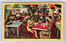 Hollywood CA-California, Dining In West Patio, Farmers Market, Vintage Postcard picture