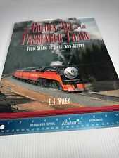 The Golden Age of the Passenger Train: From Steam to Diesel and Beyond, by C.... picture