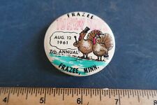 Vintage Pinback Button 1961 Frazee Minnesota Turkey Days Lot 23-85-B-O picture