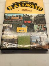 The Pictorial story of Railways by E.L Cornwell picture