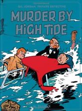 MURDER BY HIGH TIDE: GIL JORDAN, PRIVATE DETECTIVE (GIL By M. Tillieux **Mint** picture