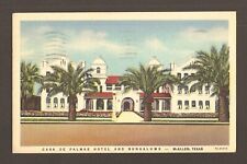 Old Vintage Postcard CASA de PALMAS HOTEL & BUNGALOWS McAllen Texas picture