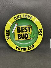 VTG Best Bud 5” Round Ashtray Metal One Love Cigarette picture