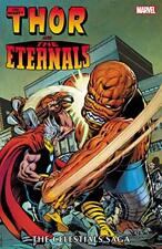 THOR AND THE ETERNALS: THE CELESTIALS SAGA By Roy Thomas & Mark Gruenwald *Mint* picture