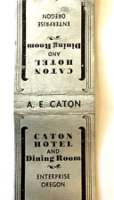 ENTERPRISE, OR, CROWN MATCH CO, 1930’S CATON HOTEL+DINING OREGON MATCHBOOK COVER picture