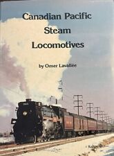 Canadian Pacific Steam Locomotives by Omer Lavallee 1985 SIGNED RARE picture