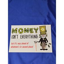 Money Isn't Everything Postcard picture