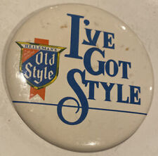 Vintage Ive Got Style 3inch Pin Badge Old Style picture