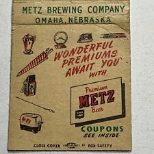 Beer Matchbook Cover Metz Beer Omaha Nebraska Premiums Has Tears picture