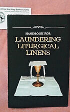 HANDBOOK ON LAUNDERING LITURGICAL LINENS-INVALUABLE INFO ON TRADITIONAL VESTMEN picture