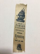 antique rare silk ribbon Dirigo Eighth annual reunion May 23 1885 clipper ship picture