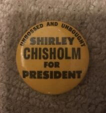 RARE 1972 Shirley Chisholm For President Political Campaign Pin Back Button picture