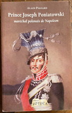 EMPIRE - PRINCE JOSEPH PONIATOWSKI Polish Marshal of Napoleon - Alain Pigeard picture