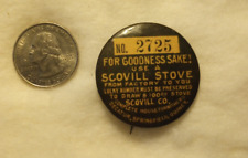 RARE ORIG. ANTIQUE SCOVILL STOVE CO. ADVERTISING PIN picture