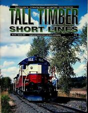 TALL TIMBER SHORT LINES MAGAZINE #66 SUMMER 2001 RAILROAD LOGGING/MODELING picture