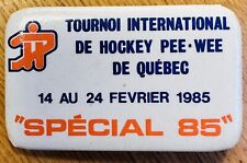 1985 Tournoi International De Hockey Pee-Wee De Quebec Canadian Pinback picture