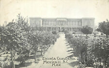 Vintage Postcard Escuela Cuauhtémoc Mexicali BC Mexico picture