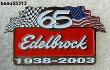 ⭐EDELBROCK PROFORMANCE PRODUCTS 1938-2003 65th ANNIVERSARY VEST JACKET HAT PIN  picture
