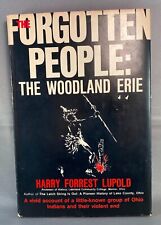 Forgotten People: The Woodland Erie Hardbound Book in DJ by Lupold, 1975, 72 pp. picture
