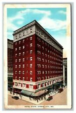 Vintage 1931 Postcard Hotel Stats Wyandotte & 12th Streets Kansas City Missouri picture