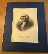 George Washington Authentic 1889 Steel Engraving w/Signature - Matted picture